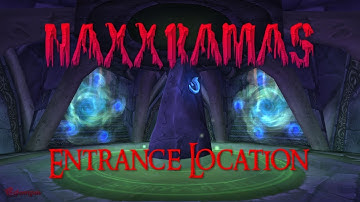 WoW Naxxramas Entrance Location