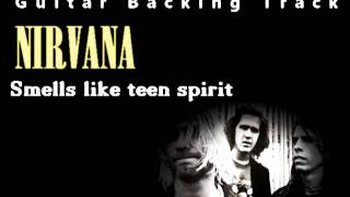 Video thumbnail of "Nirvana - Smells like teen spirit (Guitar - Backing Track) w/ Vocals"