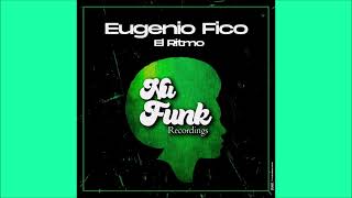 Eugenio Fico - El Ritmo (Original Mix) 2024 Resimi