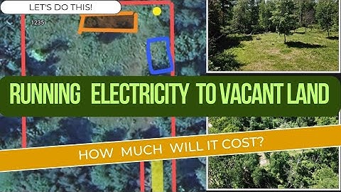 How much does it cost to get power to our Land?