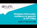 Webinaire dinformation ventilateurs et appareils de ppc philips