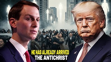 HE HAS ARRIVED😱 IS THIS THE ANTICHRIST PROPHESIED IN THE BIBLE? JARED KUSHNER