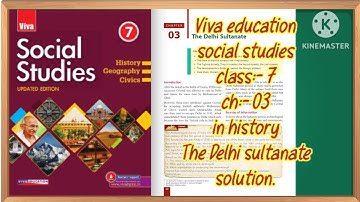 viva education social studies class 7 ch 3 in history The delhi sultanate solution