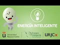 URJCx-MOOC ENERGÍA. Energía inteligente para un futuro sostenible. Presentación