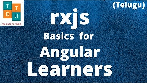 rxjs Basics for Angular Beginners - In Telugu