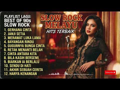 Best of Slow Rock Love Songs | Lagu Malaysia 90an Paling Menyentuh Hati