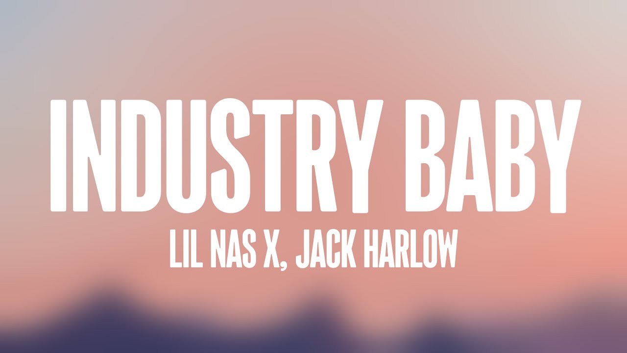 LIL NAS X JACK HARLOW INDUSTRY BABY LYRICS visual data 6