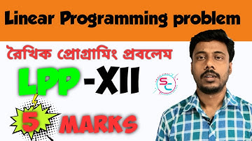 Linear Programming problem || LPP || Mathematical Formulation of LPP || Class -12 || In Bengali ||