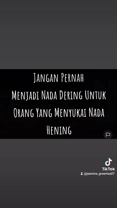 nada dering #galau #ldr #quotes #bucinpost