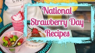 Strawberry Salad Miniverse Remixes National Strawberry Day!