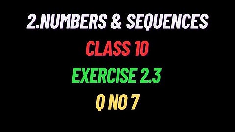 Exercise 2.3 7th Sum Class 10th Maths