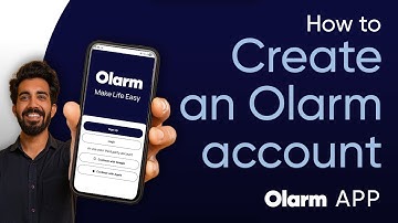 Olarm APP: How to create an Olarm account