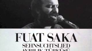 Fuat Saka - Dost Kervanı