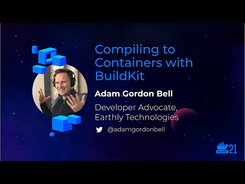 DockerCon 2021: Compiling