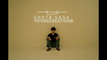 Yoyorecreation® サ Shota Saga