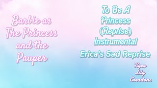 To Be A Princess reprise Instrumental barbie As The Princess And The Pauper  Tlc