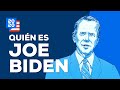 ¿Quién es Joe Biden?