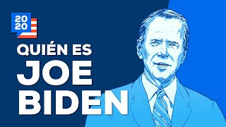 ¿Quién es Joe Biden?