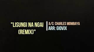 Video thumbnail of ""Lisungi na ngai [Remix]" [A/C Charles Mombaya] - Official Remixl || Guitar Rumba Leger||"