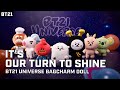 [BT21] It's our turn to shine! - BT21 UNIVERSE Bagcharm doll