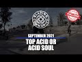 September 2021 Challenge: Top Acid or Acid Soul