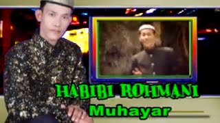 QASIDAH REBANA ASSALAM || HABIBI ROHMANI - Voc. MUHAYAR