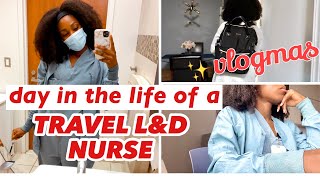 Come to Work with Me! | Travel Labor & Delivery Nurse | VLOGMAS