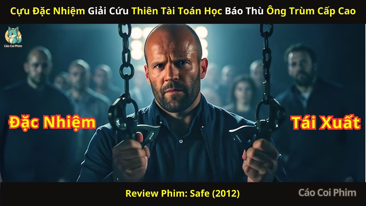 [Review Phim] Cựu Đặc Nhiệm Giải Cứu Thiên Tài Toán Học Báo Thù Ông Trùm Cấp Cao