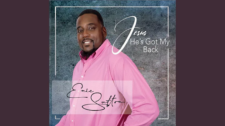 Jesus, He's Got My Back