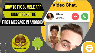 How to Fix Bumble App Didn