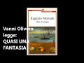 Eugenio Montale, QUASI UNA FANTASIA - voce di Vanni Olivero