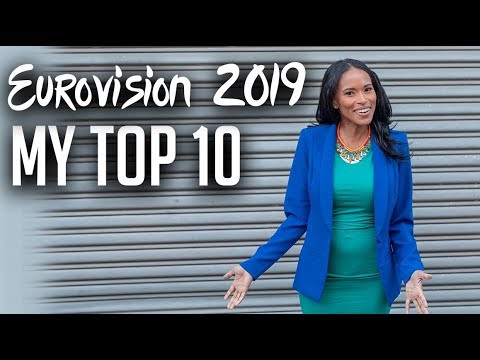 Eurovision 2019: My Top 10 [Alesia Michelle]