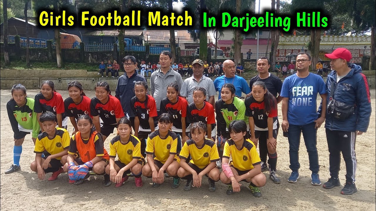 Girls Football Match In Darjeeling Hills | Darjeeling Lover | Darjeeling Vlog | Darjeeling Football