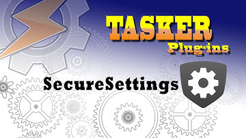 Tasker: How to use - Secure Settings