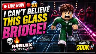 🔴😱 I CAN’T BELIEVE THIS GLASS BRIDGE! 💀🔥 | ROBLOX SQUID GAME | ROAD TO 300K 🚀