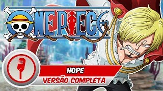 ONE PIECE - Abertura 20 em Português (BR) - HOPE (Fulll Version) chords