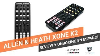 Review y unboxing en español Allen & Heath Xone: K2 | TecnologiaDJ.com
