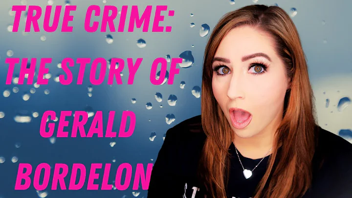 TRUE CRIME: Gerald Bordelon - The Story Of A Monster