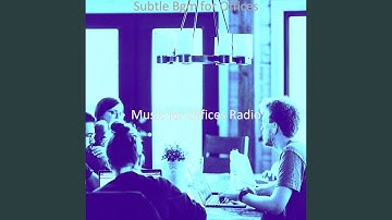 Chilled Moods for Co Working Spaces