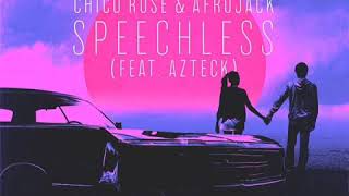 Chico Rose & Afrojack - Speechless (feat. Azteck)  Resimi