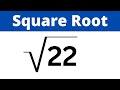 Estimating Square Roots and Properties