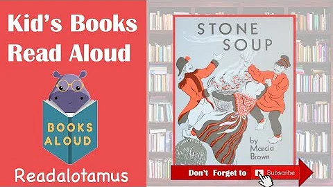 Stone Soup || Read Aloud || Marcia Brown - Caldeco...