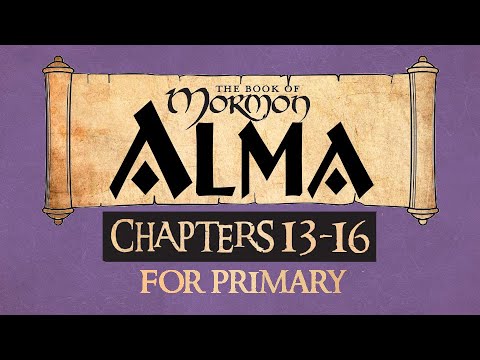 Come Follow Me For Primary Book Of Mormon Alma 13-16 Ponderfun