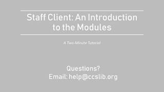 Polaris Staff Client An Introduction to the Modules