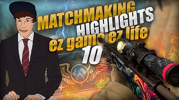 CS:GO Matchmaking Highlights #10 | Parona