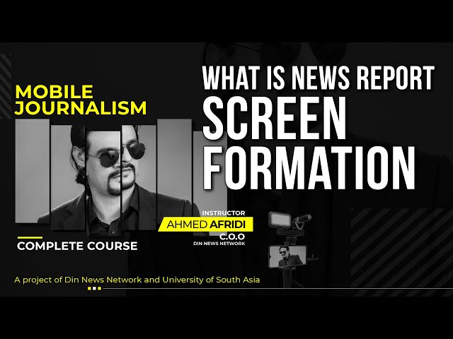 MOJO Course | Chapter 26 | News Report Screen Formation