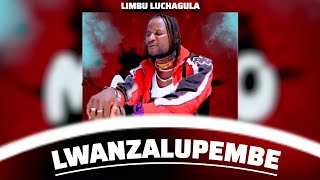 Limbu Luchagula Lwanza Lupembe  Audio