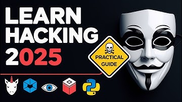 How to Learn Hacking (2025) - A Practical Guide