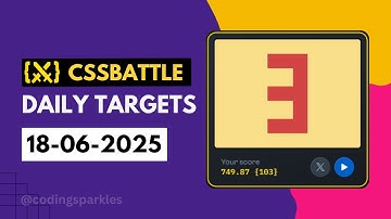 CSS Battle Daily Target Solution | June 18, 2025