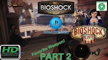 Bioshock Infinite [ PS4 ] - Walkthrough Part 2 ( Hard Mode )